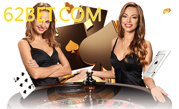 Jogue com dealers reais no 62BET.COM!